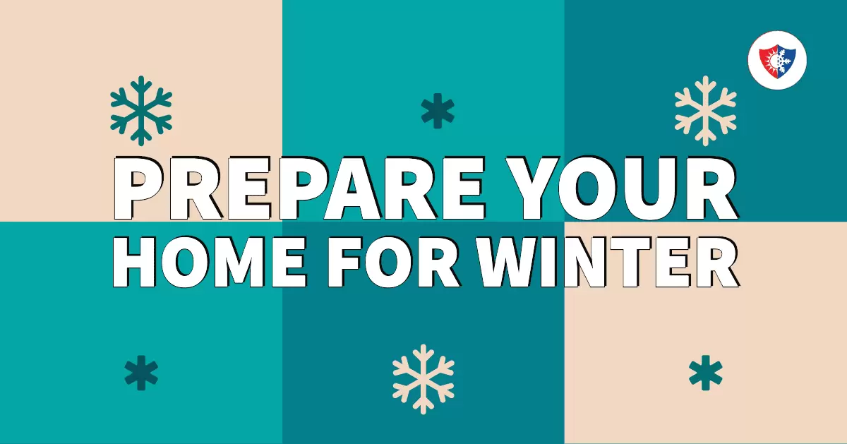 B2 Prepare Your Home For Winter