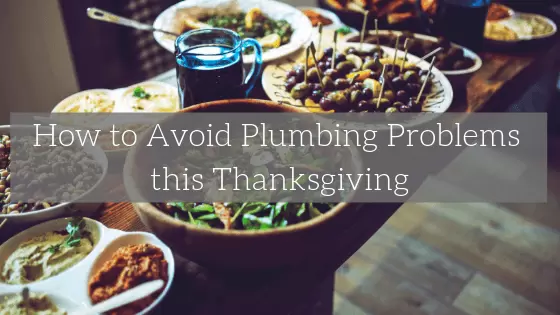 How To Avoid Plumbing Problems This Thanksgiving