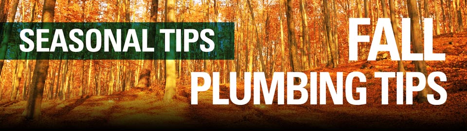 Season Tips Banner Fall Plumbing Tips